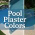 Popular Pool Plaster Colors for Homes in Nashua NH _11zon 70x70